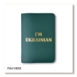 Обложка для паспорта I AM UKRAINIAN